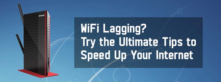 Speed up your Internet