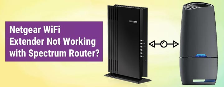 Netgear WiFi Extender Not Working with Spectrum Router?