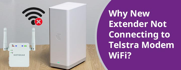 New Extender Not Connecting to Telstra Modem