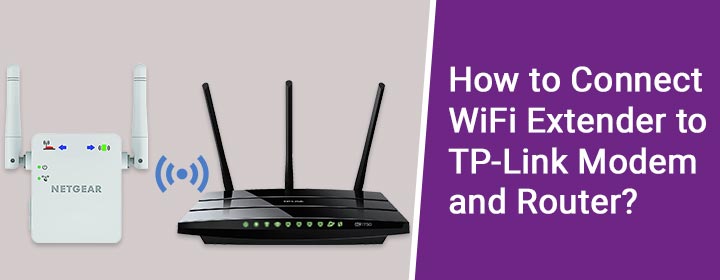 connect WiFi extender to tp Link modem