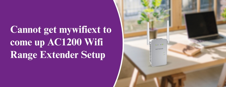 cannot get mywifiext to come up AC1200 Wifi Range Extender Setup | AC1200 Wifi Range Extender
