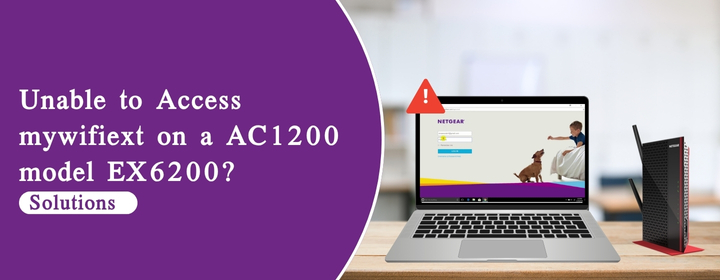 Unable to access mywifiext on a AC1200 model EX6200 Solutions